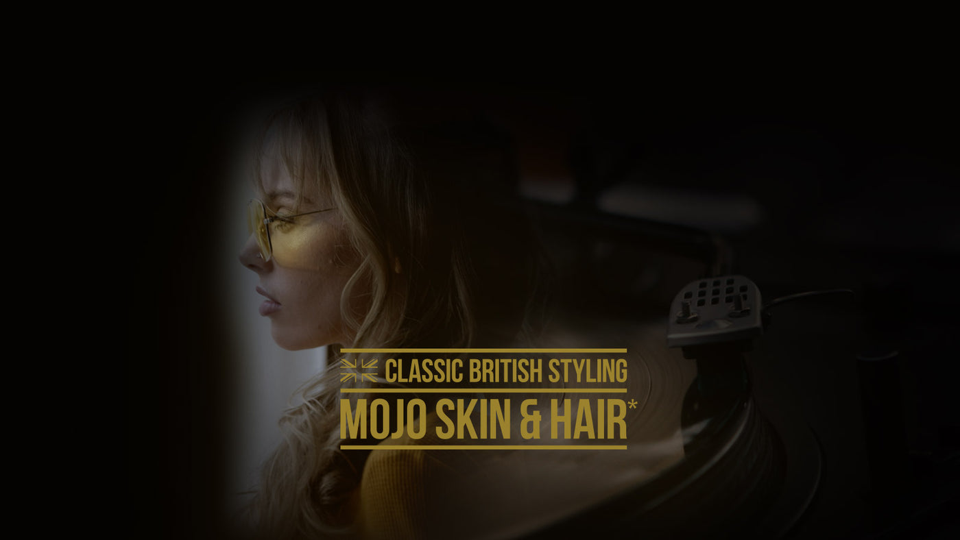 Mojo Skin & Hair* Classic British Styling